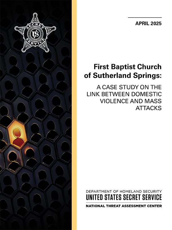 First Baptist Church of Sutherland Springs: A Case Study on the Link Between Domestic Violence and Mass Attacks