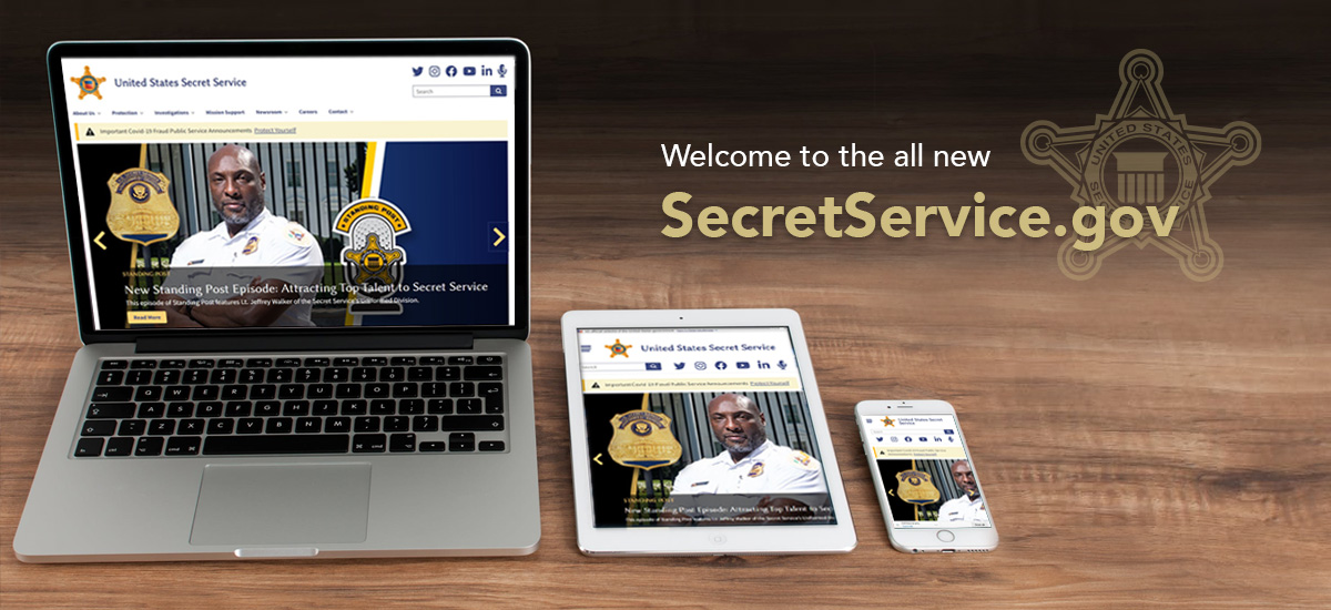The updates modernize and improve agency communication and access for both the public and law enforcement partners working in support of the integrated missions of protection and investigation.