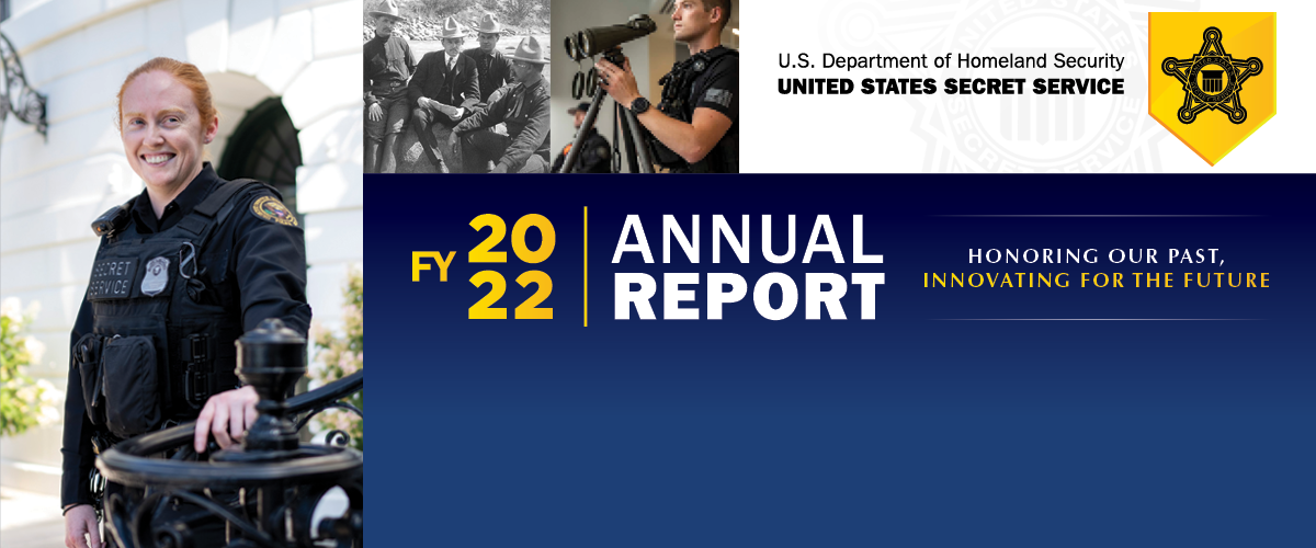 U.S. Secret Service Fiscal Year 2022 Annual Report