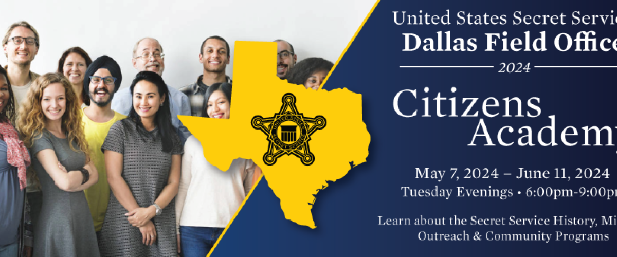 USSS Dallas Field Office Citizens Academy